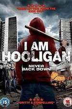 Watch I Am Hooligan M4uhd