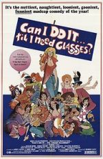 Watch Can I Do It \'Till I Need Glasses? M4uhd