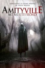 Watch Amityville: Mt Misery Road M4uhd