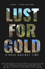 Watch Lust for Gold: A Race Against Time M4uhd