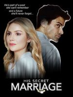 Watch His Secret Marriage M4uhd