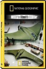 Watch National Geographic  Hitlers Stealth Fighter M4uhd