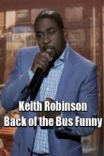 Watch Keith Robinson: Back of the Bus Funny M4uhd