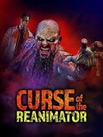 Watch Curse of the Re-Animator M4uhd