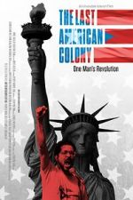 Watch The Last American Colony M4uhd