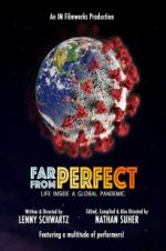 Watch Far from Perfect: Life Inside a Global Pandemic M4uhd