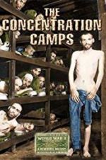 Watch Nazi Concentration and Prison Camps M4uhd