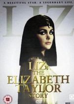 Watch Liz: The Elizabeth Taylor Story M4uhd