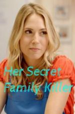Watch Her Secret Family Killer M4uhd