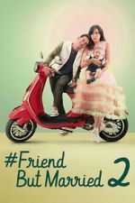 Watch #FriendButMarried 2 M4uhd