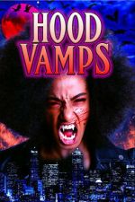 Watch Hood Vamps M4uhd