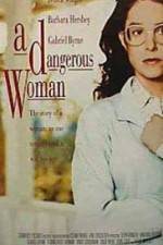 Watch A Dangerous Woman M4uhd