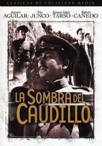 Watch La sombra del Caudillo M4uhd