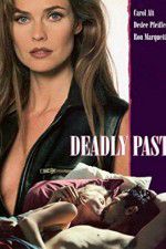 Watch Deadly Past M4uhd