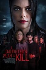 Watch A Daughter\'s Plan to Kill M4uhd