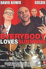 Watch Everybody Loves Sunshine M4uhd