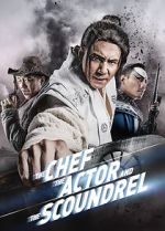 Watch The Chef, The Actor, The Scoundrel M4uhd
