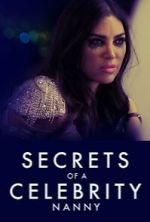 Watch Secrets of A Celebrity Nanny M4uhd