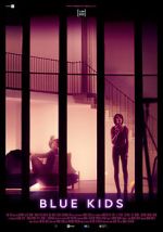 Watch Blue Kids M4uhd