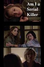 Watch Am I a Serial Killer? M4uhd