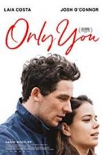 Watch Only You M4uhd