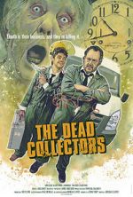 Watch The Dead Collectors (Short 2021) M4uhd