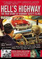 Watch Hell\'s Highway: The True Story of Highway Safety Films M4uhd