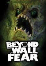Watch Beyond the Wall of Fear M4uhd