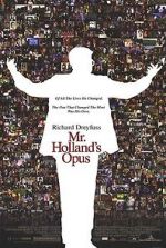 Watch Mr. Holland\'s Opus M4uhd