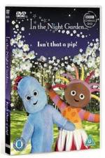 Watch In The Night Garden - Isn't That A Pip M4uhd