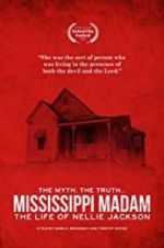 Watch Mississippi Madam: The Life of Nellie Jackson M4uhd