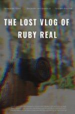Watch The Lost Vlog of Ruby Real M4uhd