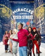Watch Miracles Across 125th Street M4uhd