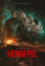 Watch Vengeful M4uhd