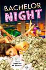 Watch Bachelor Night M4uhd