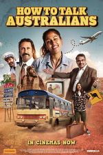 Watch How to Talk Australians: The Movie M4uhd