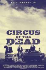 Watch Circus of the Dead M4uhd