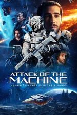 Watch Attack Of The Machine M4uhd