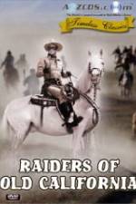 Watch Raiders of Old California M4uhd