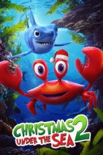 Watch Christmas Under the Sea 2 M4uhd