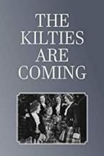 Watch The Kilties Are Coming M4uhd