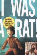 Watch I Was a Rat M4uhd