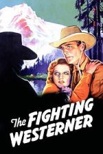 Watch The Fighting Westerner M4uhd