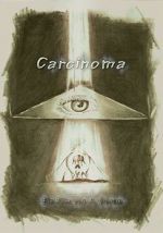 Watch Carcinoma M4uhd