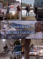 Watch Nightmare in Big Sky Country M4uhd