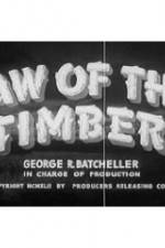 Watch Law of the Timber M4uhd