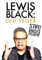 Watch Lewis Black: Old Yeller - Live at the Borgata M4uhd