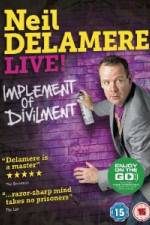Watch Neil Delamere Implement Of Divilment M4uhd
