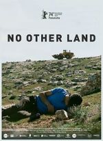 Watch No Other Land M4uhd