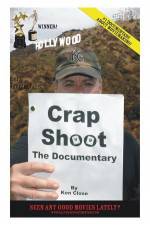 Watch Crap Shoot The Documentary M4uhd